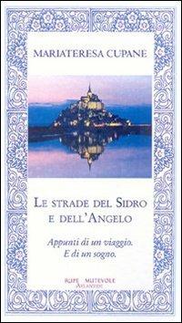 Le strade del sidro e dell'angelo - M. Teresa Cupane - copertina