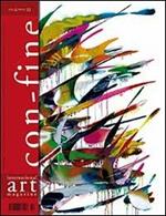 Con-fine art magazine. Spazi pubblici, fra interazione e dissacrazione. Ediz. multilingue