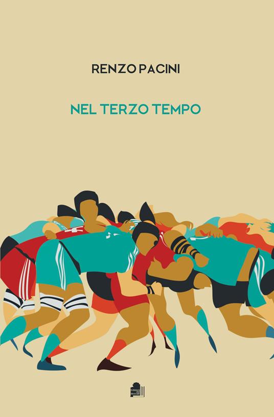 Nel terzo tempo - Renzo Pacini - copertina