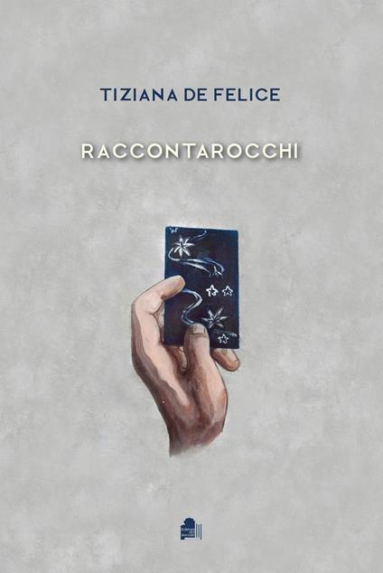 Raccontarocchi - Tiziana De Felice - copertina