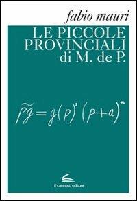 Le piccole provinciali di M. de P. - Fabio Mauri - copertina
