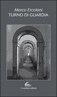 Turno di guardia - Marco Ercolani - copertina