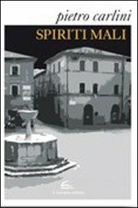 Spiriti mali - Pietro Carlini - copertina