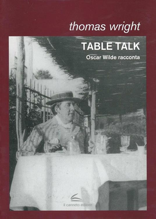 Table talk. Oscar Wilde racconta - Oscar Wilde - copertina