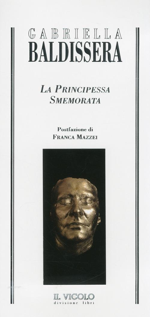 La principessa smemorata - Gabriella Baldissera - copertina