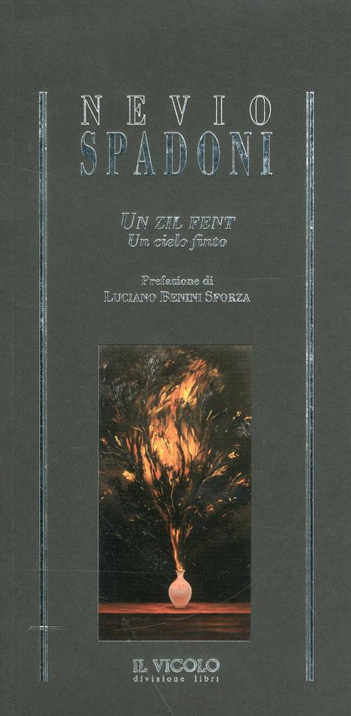 Un zil fent-Un cielo finto - Nevio Spadoni - copertina