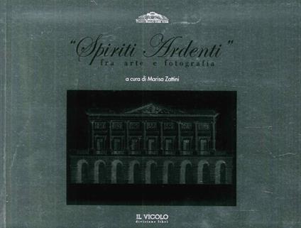 Spiriti ardenti fra arte e fotografia - copertina