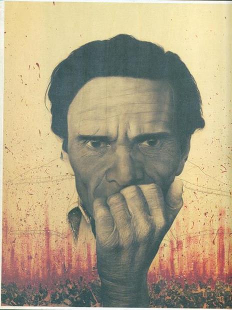 Pasolini. Con la forza dello sguardo... Quarant'anni dopo... Ancora qui... con il puro privilegio di pensare - David Parenti - 2