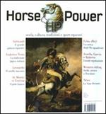 Horse Power. Storia, cultura, tradizioni e sport equestri (2010). Vol. 1
