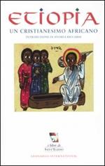 Etiopia. Un cristianesimo africano