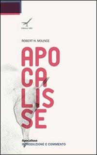 Apocalisse. Introduzione e commento - Robert H. Mounce - copertina