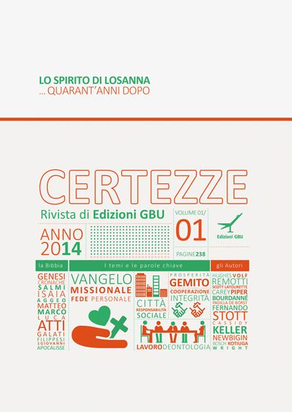 Lo Certezze (2014). Vol. 1 - CERTEZZE Rivista di Edizioni GBU - ebook