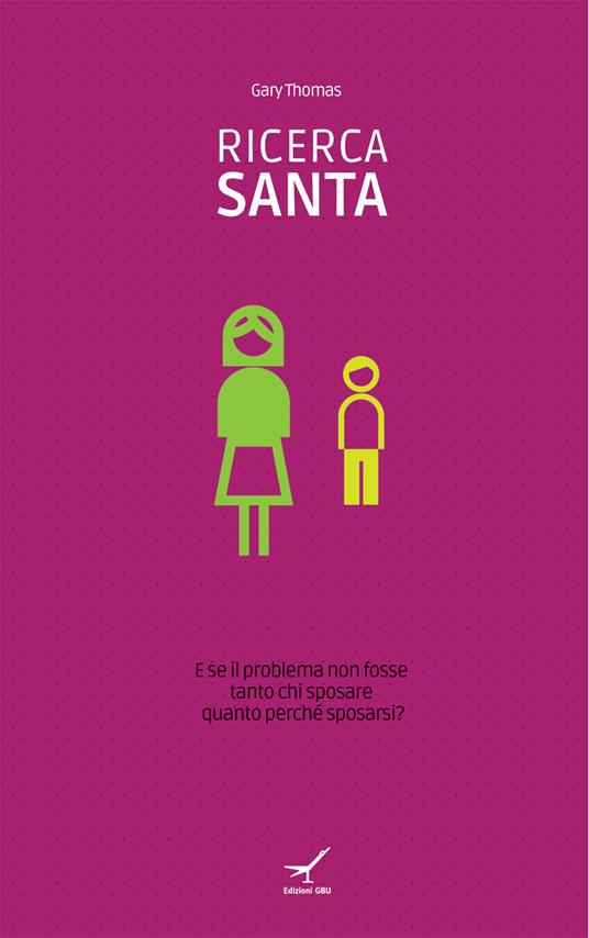 Ricerca santa - Gary Thomas - copertina