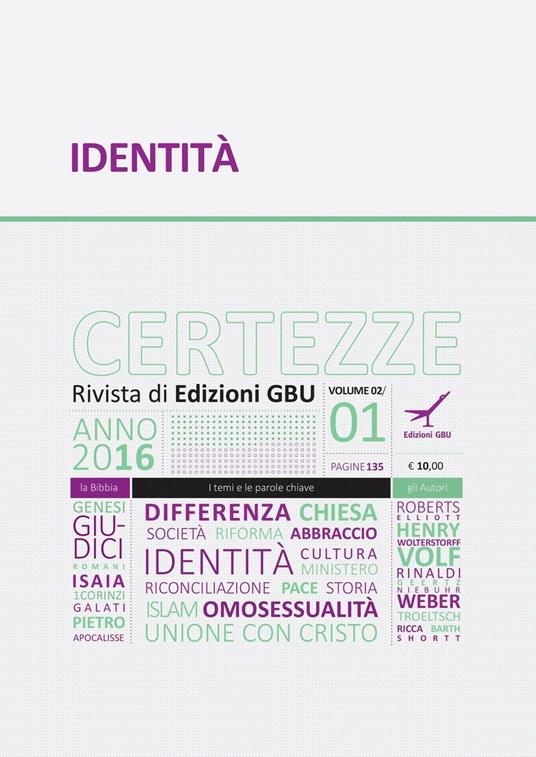 Certezze (2016). Vol. 1/2 - CERTEZZE Rivista di Edizioni GBU - ebook