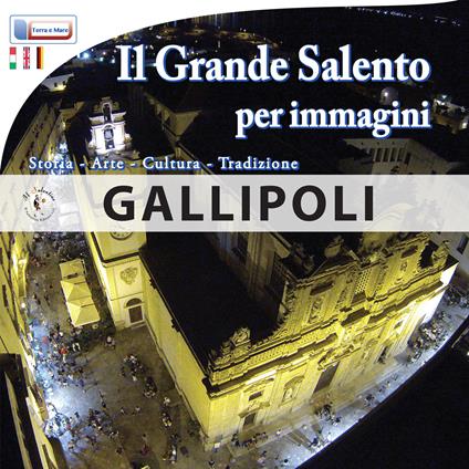Il grande Salento per immagini. Ediz. multilingue - copertina