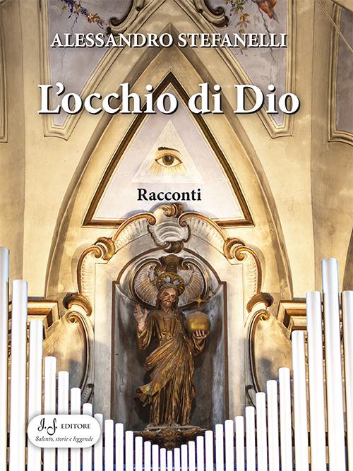 L' occhio di Dio - Alessandro Stefanelli - copertina