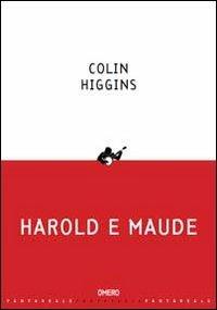 Harold e Maude - Colin Higgins - copertina
