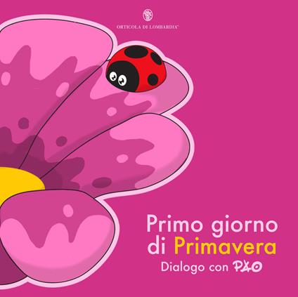 Primo giorno di primavera. Dialogo con Pao. Ediz. italiana e inglese - Irene Cafarelli - copertina