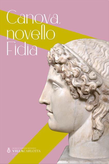 Canova, novello Fidia - Gianfranco Adornato,Elena Lissoni,Maria Angela Previtera - copertina