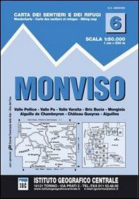 Carta n. 6 Monviso 1:50.000. Carta dei sentieri e dei rifugi - Istituto Geografico Centrale Srl - copertina