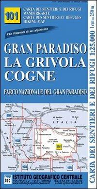 Carta n. 101 Gran Paradiso, la Grivola, Cogne 1:25.000. Carta dei sentieri e dei rifugi. Serie monti - copertina