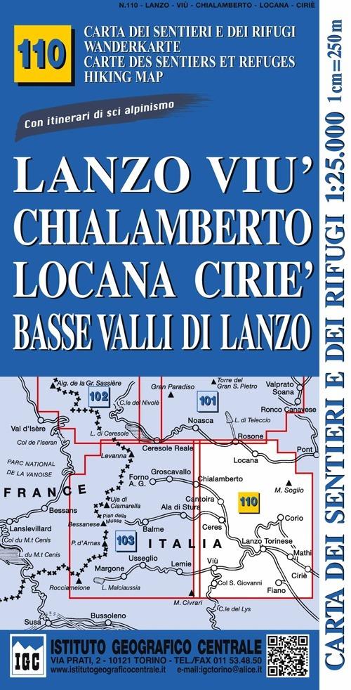 Carta n. 110 Lanzo, Viù, Chialamberto, Locana, Ciriè 1:25.000. Carta dei sentieri e dei rifugi. Serie Monti - copertina