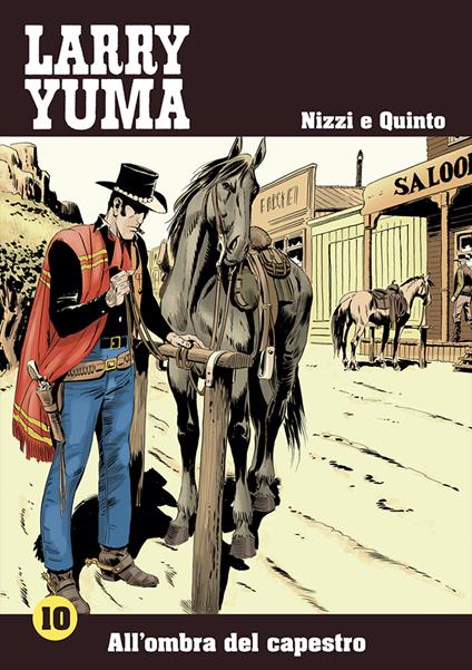 All'ombra del capestro. Larry Yuma. Vol. 10 - Claudio Nizzi - copertina