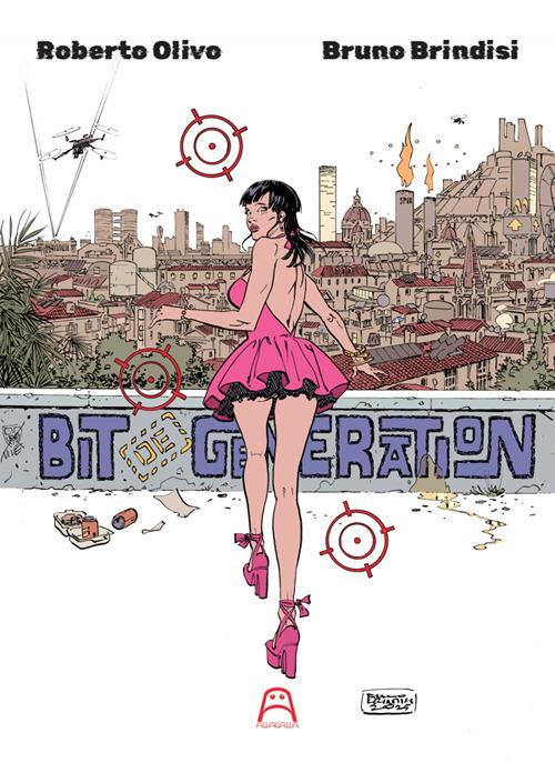 Bit degeneration. Ediz. illustrata - Roberto Olivo - copertina