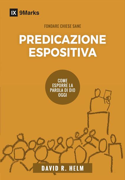 La predicazione espositiva - David Helm - copertina