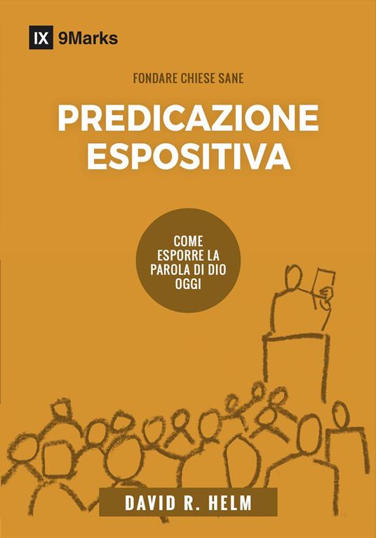 La predicazione espositiva - David Helm - copertina