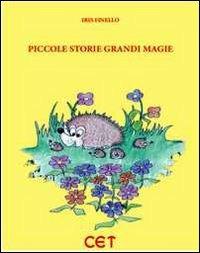 Piccole storie grandi magie - Iris Finello - copertina