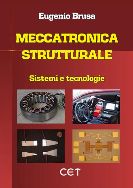 Meccanica strutturale. Sistemi e tecnologie - Eugenio Brusa - copertina