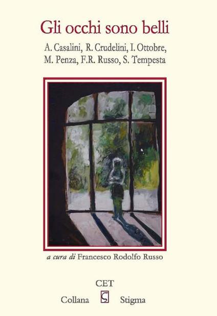 Gli occhi sono belli - Arrigo Casalini,Roberto Crudelini,Isabella Ottobre - copertina