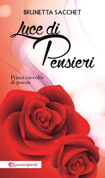 Luce di pensieri - Brunetta Sacchet - copertina