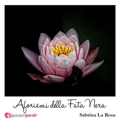 Aforismi della fata nera - Sabrina La Rosa - copertina