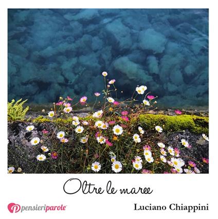 Oltre le maree - Luciano Chiappini - copertina