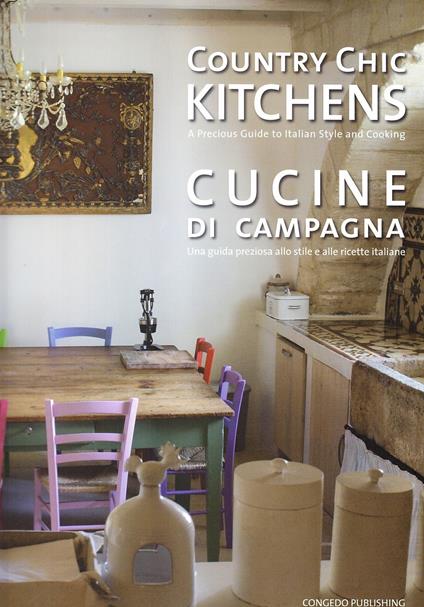 Country chic kitchens-Cucine di campagna. Ediz. bilingue - copertina
