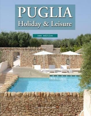 Puglia. Holiday & leisure. Nuova ediz. - copertina