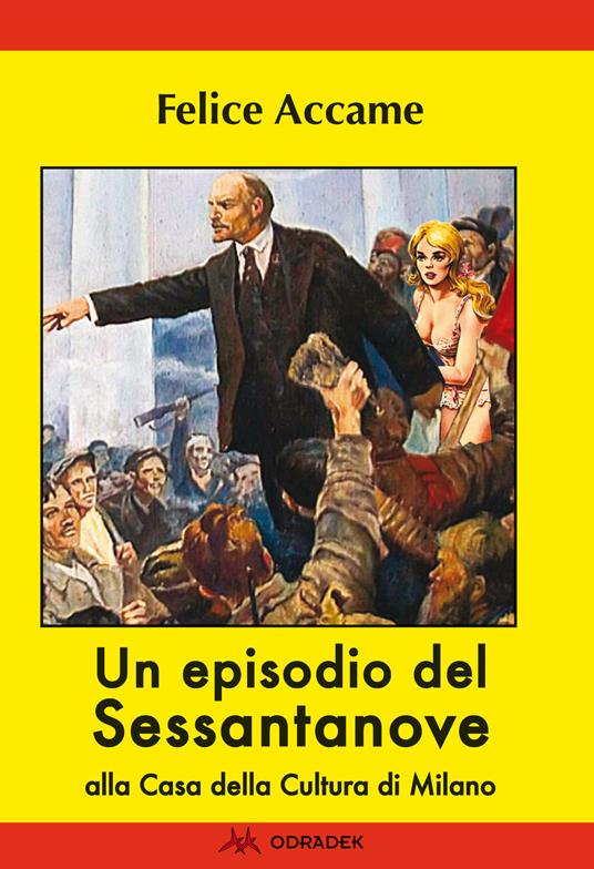 Un episodio del Sessantanove alla Casa della Cultura di Milano - Felice Accame - copertina