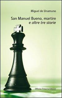 San Manuel Bueno, martire e altre tre storie - Miguel de Unamuno - copertina