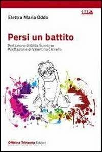 Persi un battito - Elettra M. Oddo - copertina