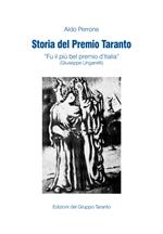 Storia del Premio Taranto. «Fu il più bel premio d'Itlalia» (Guiseppe Ungaretti)