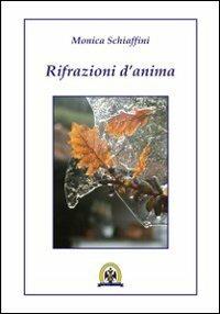 Rifrazioni d'anima - Monica Schiaffini - copertina