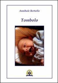 Tombolo - Annibale Bertollo - copertina