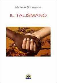 Il talismano - Michele Schiavone - copertina