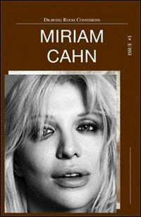 Drawing room confessions. Miriam Cahn. Ediz. illustrata. Vol. 3 - Miriam Cahn - copertina