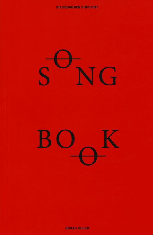 Susan Hiller. Die Gedanken sind frei - Susan Hiller - copertina