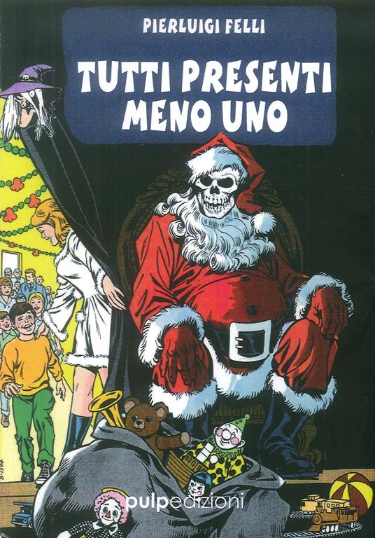 Tutti presenti meno uno - Pierluigi Felli - copertina