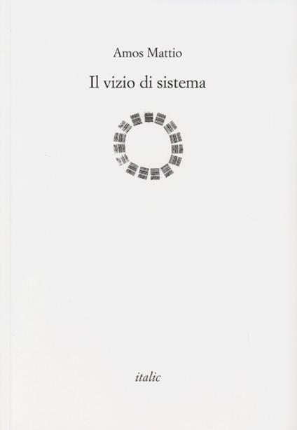 Il vizio di sistema - Amos Mattio - copertina