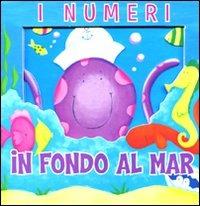 I numeri. In fondo al mar. Avventure in 3D - Charles E. Reasoner - copertina